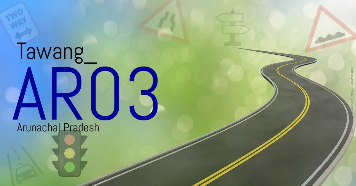 AR03 || Tawang