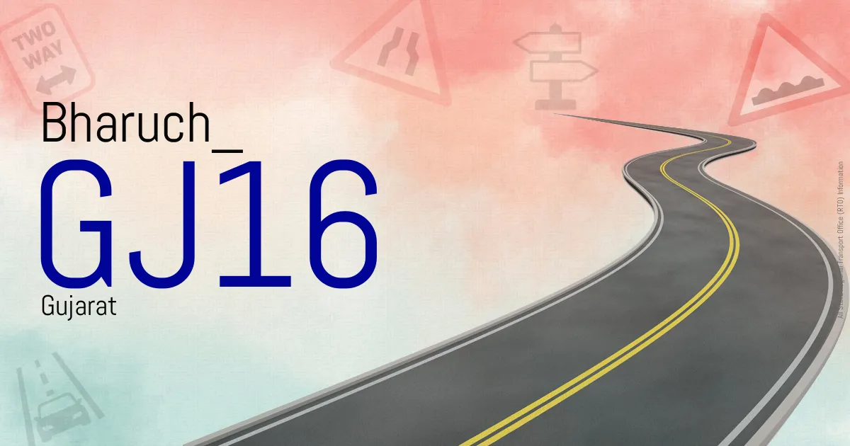 GJ16 || Bharuch