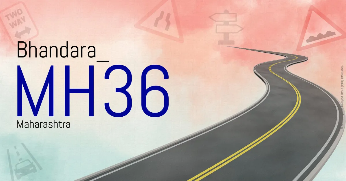 MH36 || Bhandara
