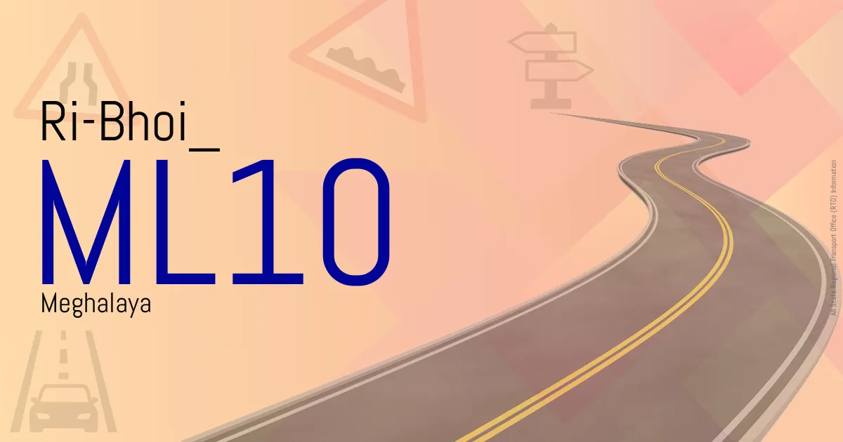 ML10 || Ri-Bhoi