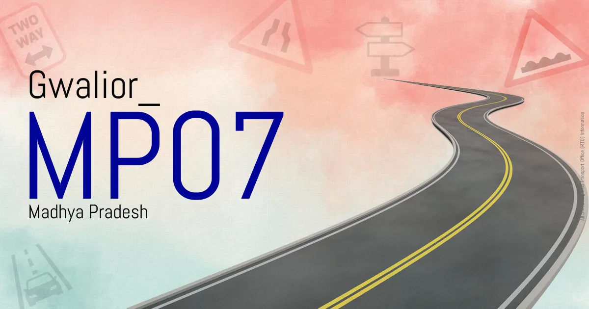 MP07 || Gwalior