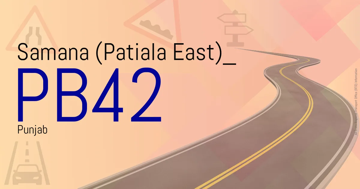 PB42 || Samana (Patiala East)