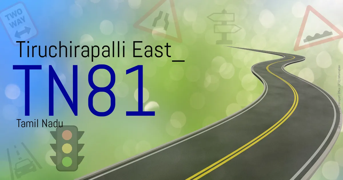 TN81 || Tiruchirapalli East