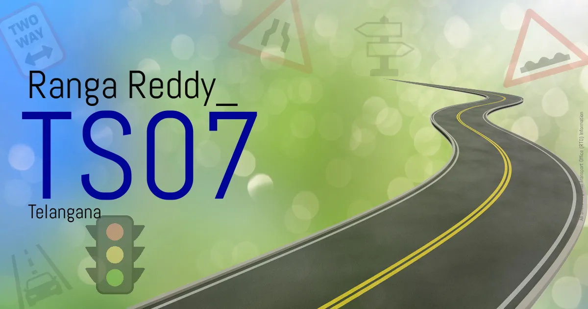 TS07 || Ranga Reddy