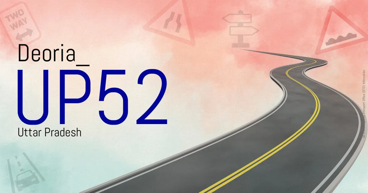 UP52 || Deoria