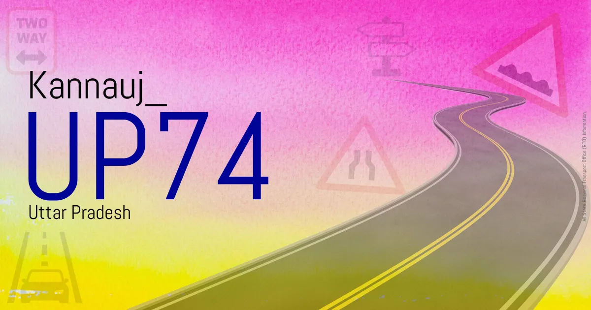 UP74 || Kannauj